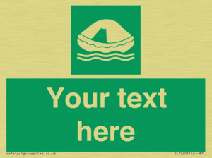 Custom sign safe condition Liferaft